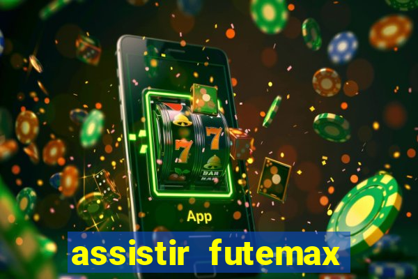 assistir futemax real madrid